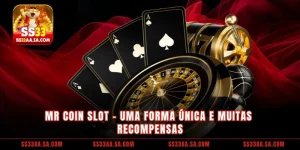 Mr Coin Slot - Experimente o melhor jogo no SS33