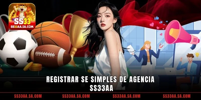 Registrar Se simples de Agencia SS33