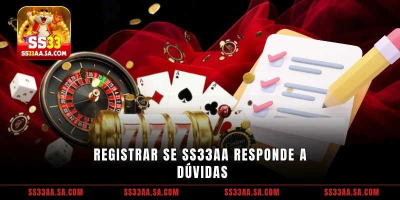 Registrar Se SS33 responde a dúvidas