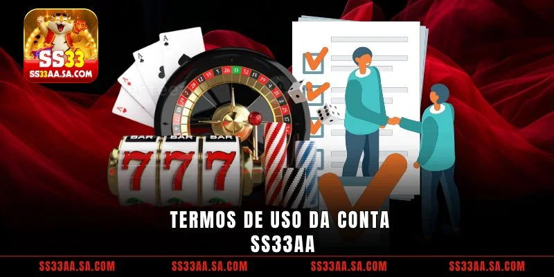 Termos de uso da conta SS33