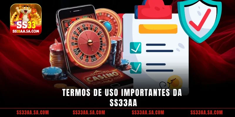 Termos de uso importantes da SS33